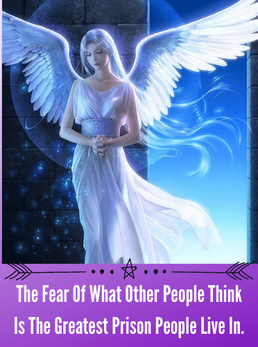 The Fear Of What Other People Think Is The Greatest Prison People Live In.